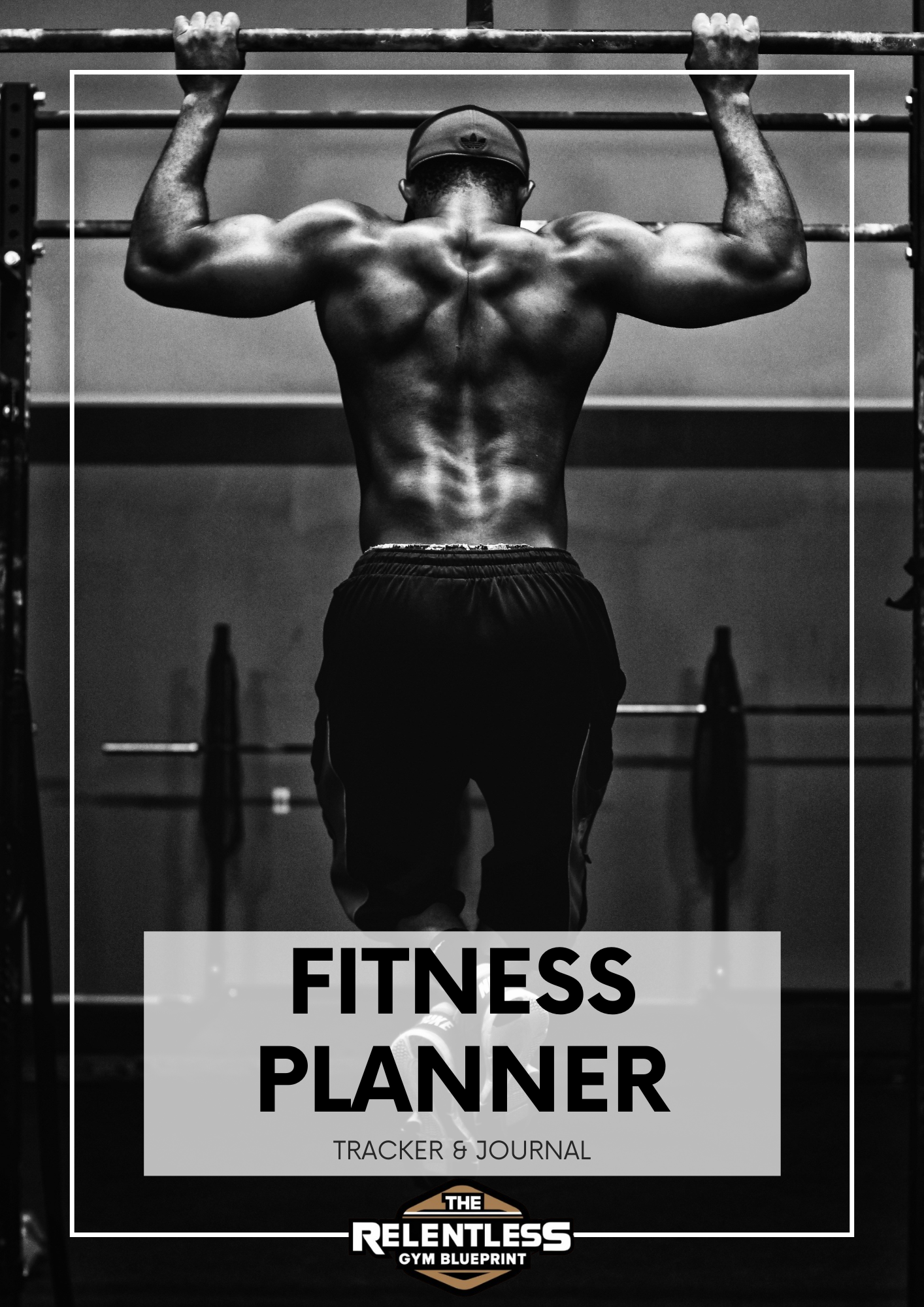 The Complete Relentless Gym Blueprint V1 Package